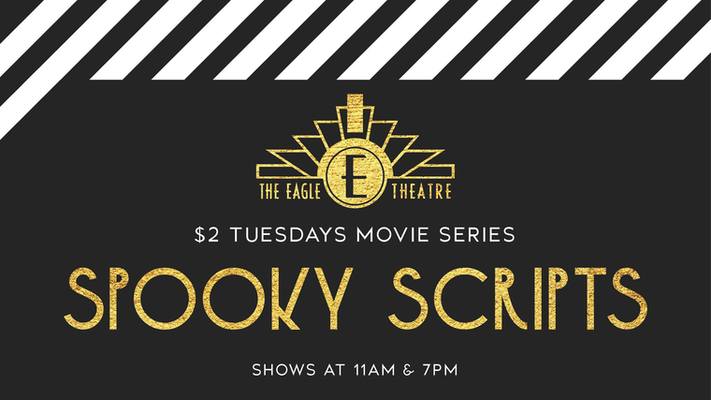 $2 Tuesdays: Spooky Scripts